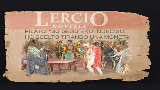 Pilato: "Su Gesù ero indeciso, ho scelto tirando una moneta" - Lercio