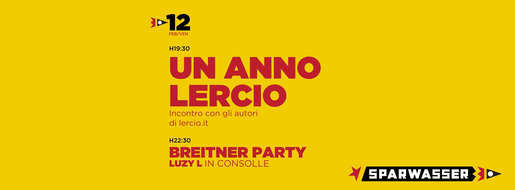 12 Febbraio - Un anno LERCIO - Lercio