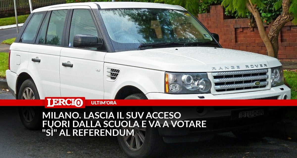 Milano. Lascia il suv acceso fuori dalla scuola e va a votare "Sì" al referendum - Lercio