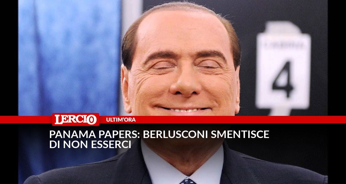 Panama Papers: Berlusconi smentisce di non esserci - Lercio
