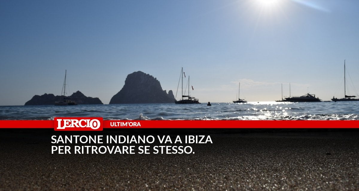 Santone indiano va a Ibiza per ritrovare se stesso - Lercio