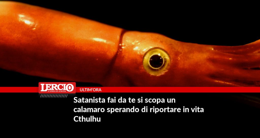 Satanista fai da te si scopa un calamaro sperando di riportare in vita Cthulhu - Lercio