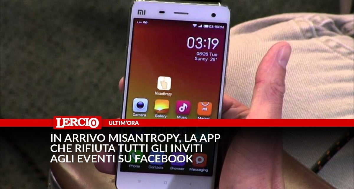 In arrivo Misanthropy, la app che rifiuta tutti gli inviti agli eventi su Facebook - Lercio