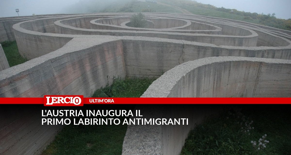 L'Austria inaugura il primo labirinto antimigranti - Lercio