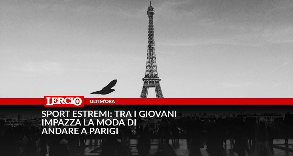 Sport estremi: tra i giovani impazza la moda di andare a Parigi - Lercio