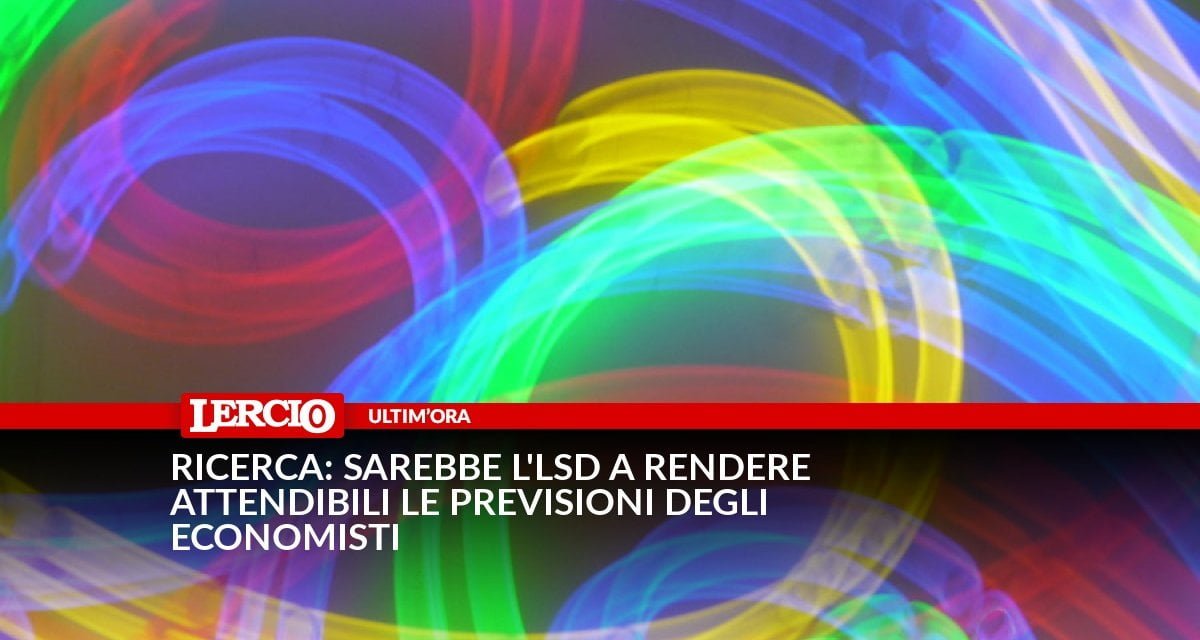 Ricerca: sarebbe l'LSD a rendere attendibili le previsioni degli economisti - Lercio