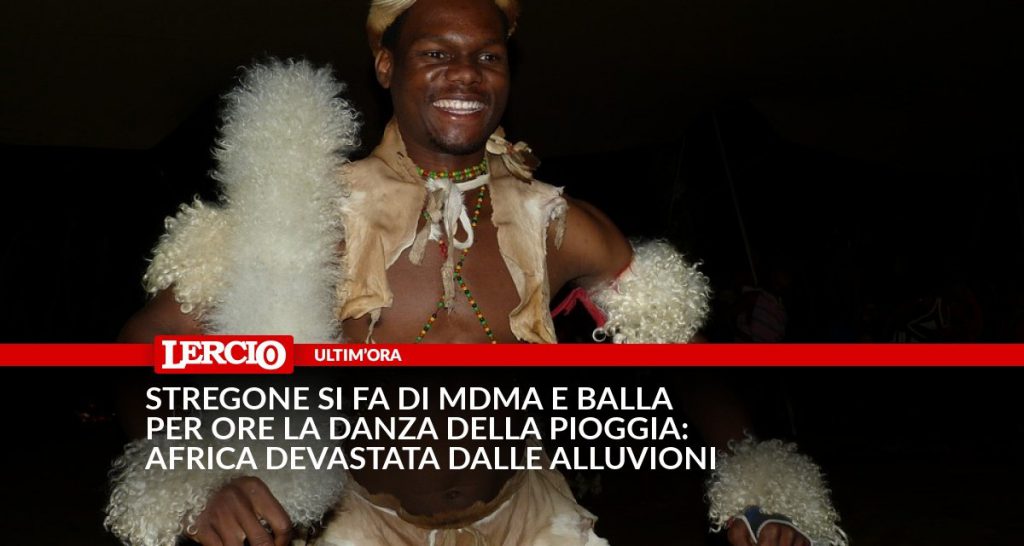 Stregone si fa di mdma e balla per ore la danza della pioggia: Africa devastata dalle alluvioni - Lercio