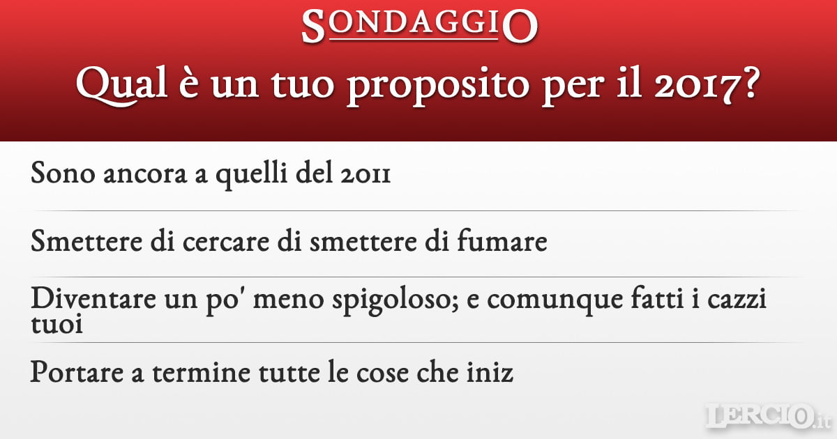 Sondaggio Lercio - Proposito 2017